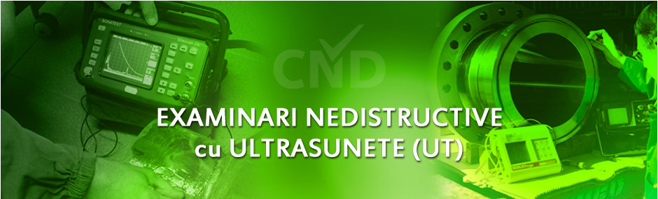 Examinari Nedistructive cu Ultrasunete UT